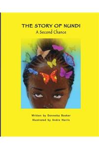 STORY OF NUNDI - A Second Chance