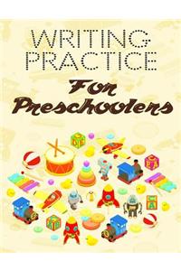 Writing Practice For Preschoolers: Letter Tracing Practice Book For Preschoolers, Kindergarten (Printing For Kids Ages 3-5)(1" Lines, Dotted)