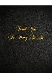 Thank You For Being An Ass