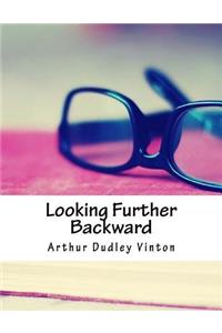 Looking Further Backward