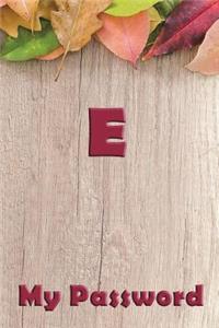 E My Password