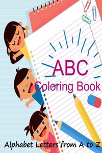 ABC Coloring Book/ Alphabet Letters from A to Z