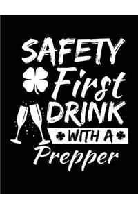 Safety First Drink With A Prepper