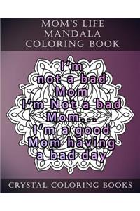 Mom's Life Mandala Coloring Book