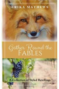 Gather 'Round the Fables