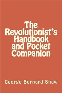 The Revolutionist's Handbook and Pocket Companion
