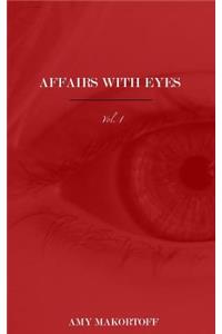 Affairs with eyes