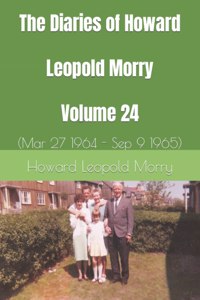 Diaries of Howard Leopold Morry - Volume 24