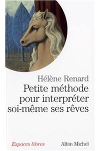 Petite Methode Pour Interpreter Soi-Meme Ses Reves