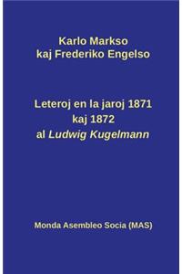 Leteroj al Ludwig Kugelmann en 1871 kaj 1872