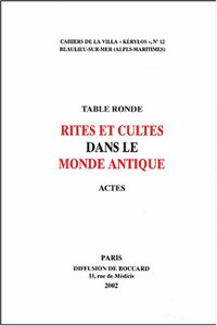 Rites et cultes dans le monde antique