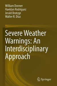 Severe Weather Warnings: An Interdisciplinary Approach