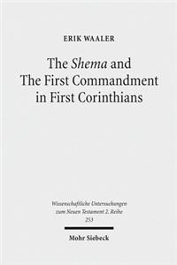 The Shema and The First Commandment in First Corinthians