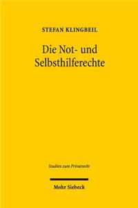 Die Not- und Selbsthilferechte