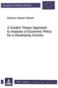 Control Theory Approach to the Analysis of Economic Policy for a Developing Country