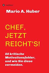 Chef, Jetzt Reicht's!