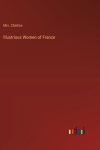 Illustrious Women of France