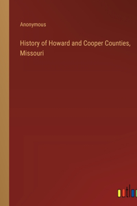 History of Howard and Cooper Counties, Missouri