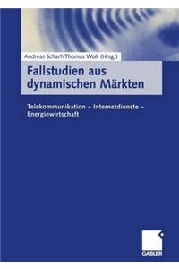 Fallstudien aus dynamischen Märkten