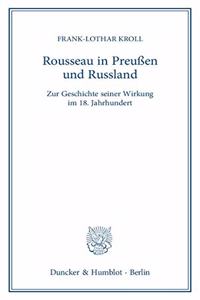 Rousseau in Preussen Und Russland