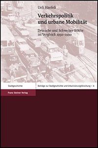 Verkehrspolitik Und Urbane Mobilitat