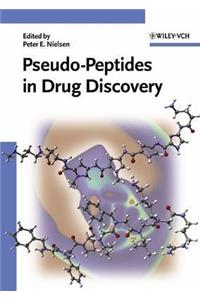 Pseudo-peptides in Drug Discovery