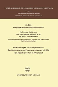 Untersuchungen zur aerodynamischen Detailoptimierung von Personenkraftwagen mit Hilfe von Modellversuchen im Windkanal