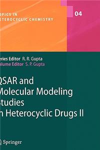 Qsar and Molecular Modeling Studies in Heterocyclic Drugs II