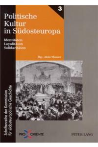 Politische Kultur in Suedosteuropa