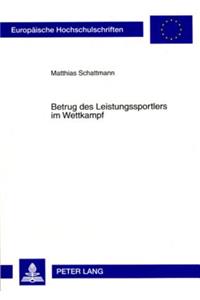 Betrug Des Leistungssportlers Im Wettkampf