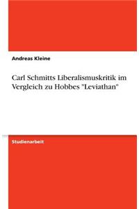 Carl Schmitts Liberalismuskritik im Vergleich zu Hobbes 