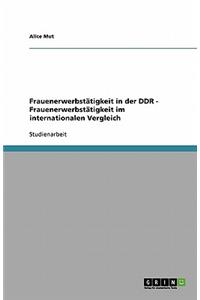 Frauenerwerbstätigkeit in der DDR - Frauenerwerbstätigkeit im internationalen Vergleich