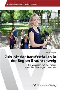 Zukunft der Berufsschulen in der Region Braunschweig