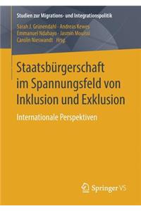 Staatsbürgerschaft im Spannungsfeld von Inklusion und Exklusion