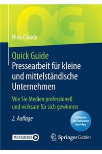 Quick Guide Pressearbeit Für Kleine Und Mittelständische Unternehmen