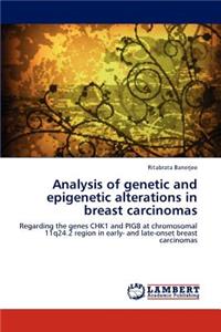 Analysis of genetic and epigenetic alterations in breast carcinomas