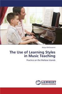 Use of Learning Styles in Music Teaching