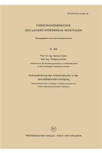 Automatisierung des Arbeitsablaufes in der spanabhebenden Fertigung