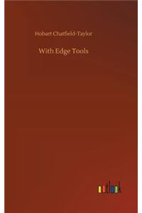 With Edge Tools