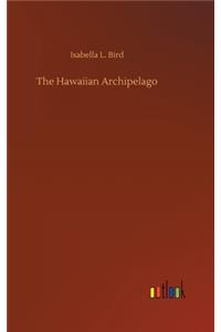 The Hawaiian Archipelago