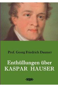 Enthüllungen über Kaspar Hauser