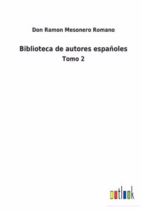 Biblioteca de autores españoles