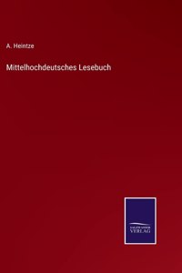 Mittelhochdeutsches Lesebuch