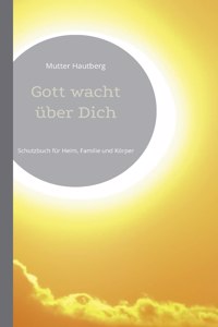 Gott wacht über Dich