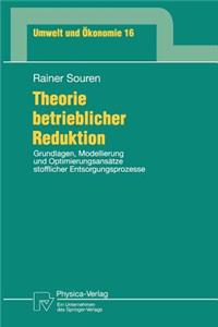 Theorie Betrieblicher Reduktion