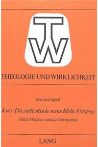 Jesus - Die Authentische Menschliche Existenz