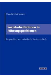 Sozialarbeiterinnen in Führungspositionen