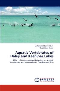 Aquatic Vertebrates of Haleji and Keenjhar Lakes