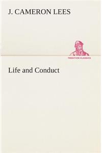 Life and Conduct