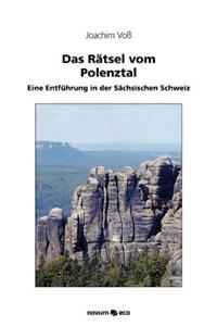 Das R Tsel Vom Polenztal